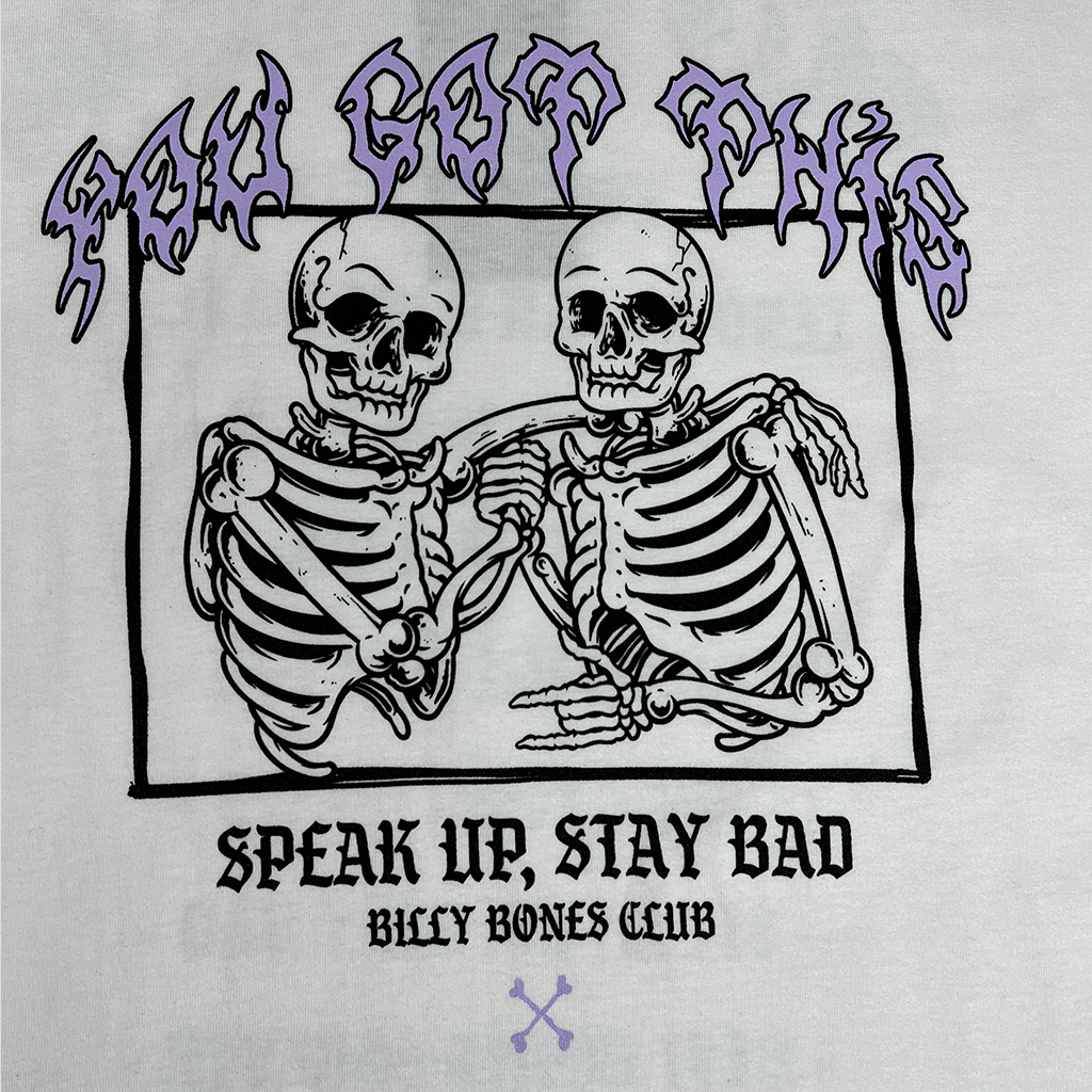 Billy Bones Club You Got This Tee Front Detail